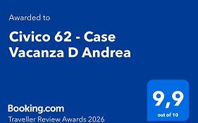 Civico 62 - Case Vacanza D Andrea